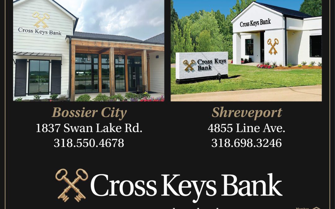 Spotlight on Cross Keys Bank: Serving Shreveport and Bossier City with Integrity and Community Focus