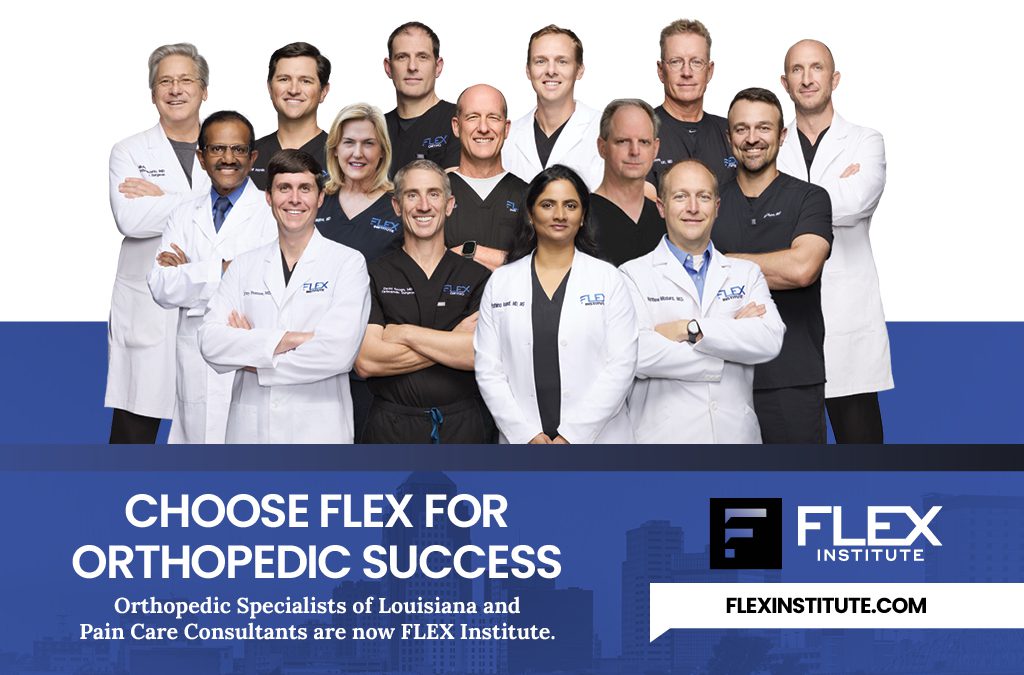 Spotlight on FLEX Institute – Pioneering Orthopedic Excellence in Louisiana